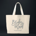 Bolso De Tela Gigante Guión de la dama de honor azul y turbio<br><div class="desc">Moda de moda,  guión de la dama de honor azul polvorienta,  bolsa de té personalizada. El diseño presenta una única línea de texto de plantilla para el nombre en color azul polvoriento.</div>