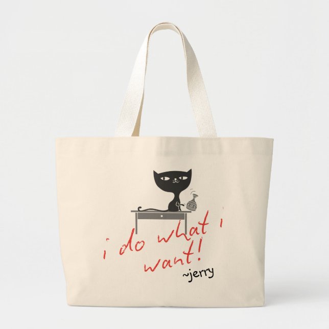 Bolso De Tela Gigante "Hago lo que quiero" Sassy Cat Attitude (Frente)