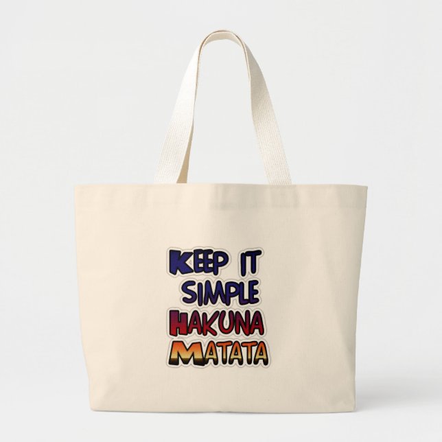 Bolso De Tela Gigante Hakuna Matata Manténgalo Simple (Frente)