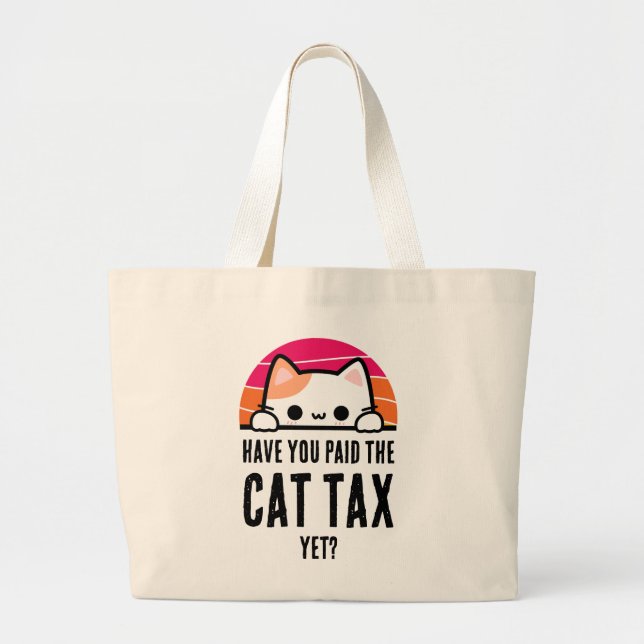 Bolso De Tela Gigante ¿HAS PAGADO IMPUESTO A CAT AÚN CON Humor? (Frente)