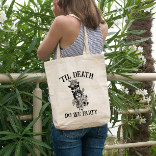 Bolso De Tela Gigante Hasta la muerte de la tierra, partimos de la fiest