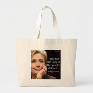 Bolso De Tela Gigante Hillary Clinton & Todos los Niños Cita