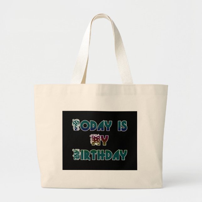 Bolso De Tela Gigante Hoy es mi arte de cumpleaños (Frente)