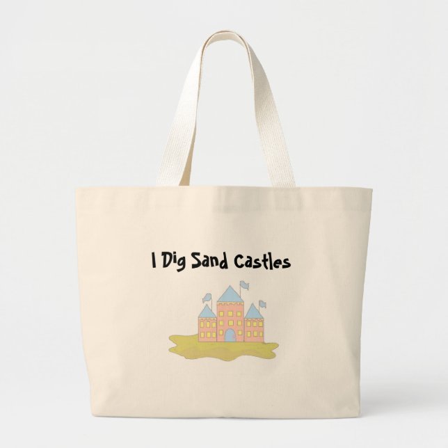 Bolso De Tela Gigante I Dig Sand Castles (Frente)