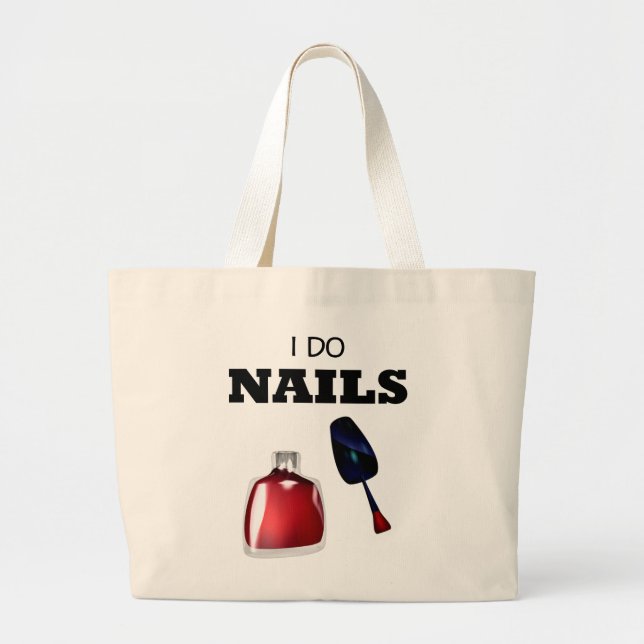 Bolso De Tela Gigante I Do Nails (Técnico De Uñas) (Frente)
