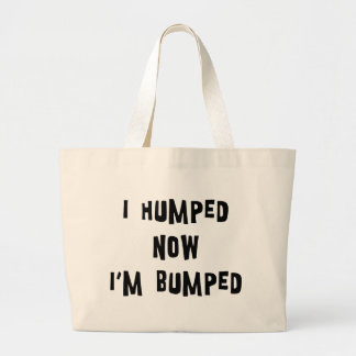 Bolso De Tela Gigante I Humped ahora soy maternidad topada