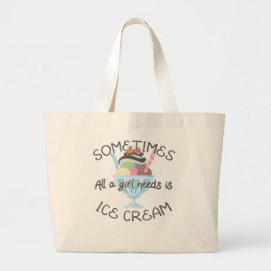 Bolso De Tela Gigante Icecream Lover A Veces Un Chica Necesita Un Helado