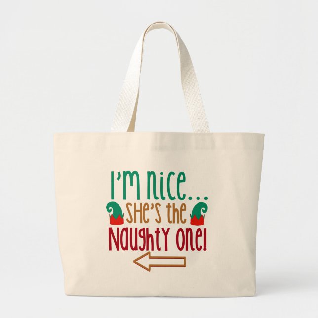 Bolso De Tela Gigante Im Nice Shes Naughty Elf Gorra (Frente)