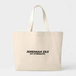 BOLSO DE TELA GIGANTE JEREMIAH 33:3 - MI FUERZA.