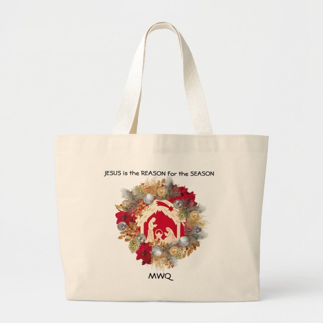 Bolso De Tela Gigante JESUS IS THE REASON Monogram Christmas Nativity (Frente)