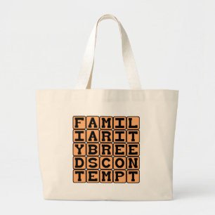 Bolso De Tela Gigante La familiaridad engendra desdén