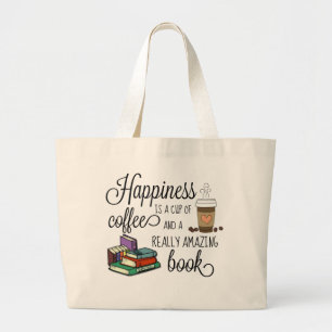 Bolso De Tela Gigante La felicidad es una copa de café y un libro asombr
