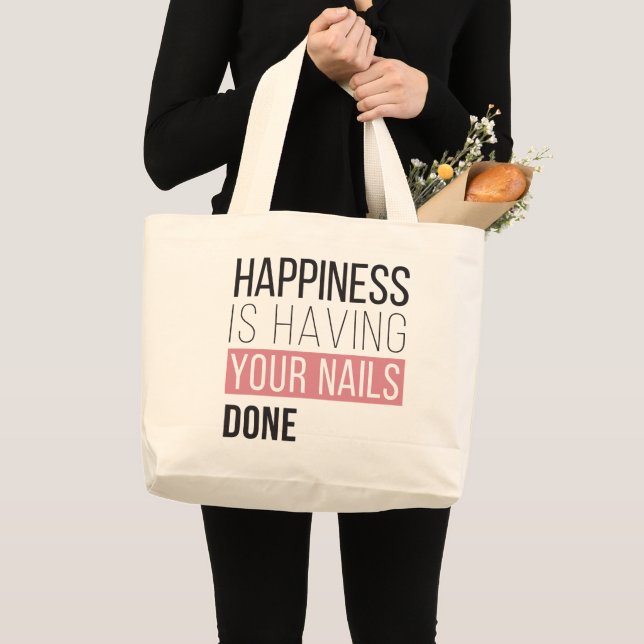 Bolso De Tela Gigante La felicidad está teniendo sus clavos hechos (Anverso (producto))