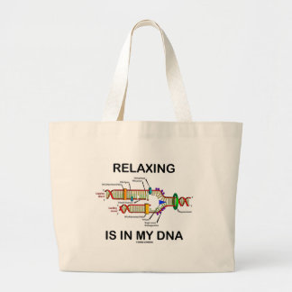 Bolso De Tela Gigante La relajación está en mi DNA (la réplica de la