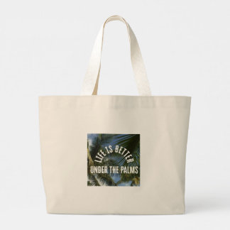 Bolso De Tela Gigante "La vida es mejor bajo las palmas" Tote gigante