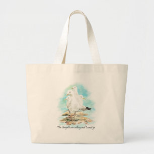 Bolso De Tela Gigante Las gaviotas están llamando y debo irme