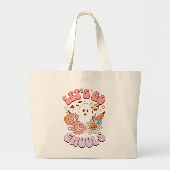 Bolso De Tela Gigante Let’s Go Ghouls Halloween Tote Bag (Frente)