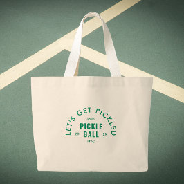 Bolso De Tela Gigante Let's Get Pickled Après Pickle Ball Custom Crest