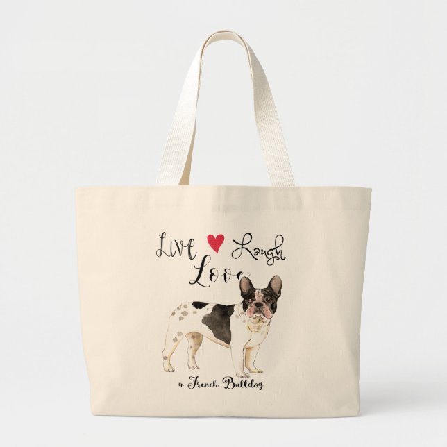 Bolso De Tela Gigante Live Laugh Love a French Bulldog (Frente)