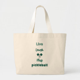 Bolso De Tela Gigante Live, Laugh, Play Pickleball