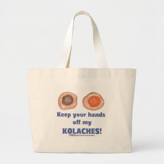 Bolso De Tela Gigante Mantén tus manos lejos de mis KOLACHES