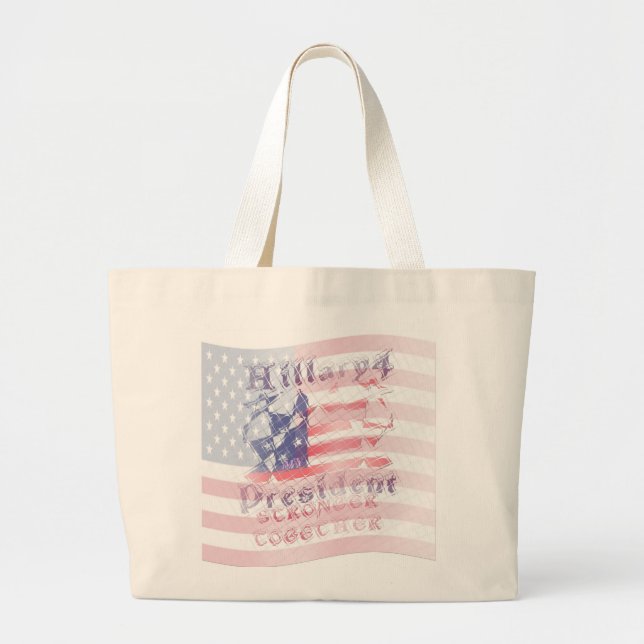 Bolso De Tela Gigante Más fuerte juntos USA Hillary 4 Presidente America (Frente)