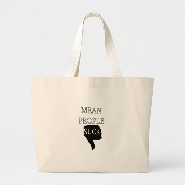 Bolso De Tela Gigante Mean People Suck (Frente)