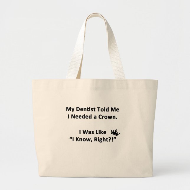 Bolso De Tela Gigante Mi Dentista Me Dijo (Frente)
