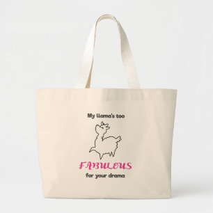 Bolso De Tela Gigante Mi Llama Es Demasiado Fabulosa Para Tu Llama Drama