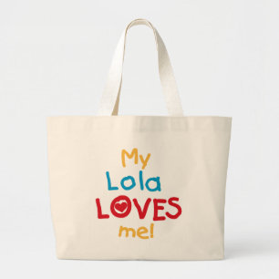 Bolso De Tela Gigante Mi Lola me ama camisetas y regalos