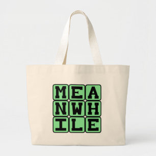 Bolso De Tela Gigante Mientras tanto, In Medias Res
