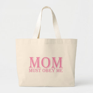 Bolso De Tela Gigante MOM (debe obedecerme) diciendo Rosa