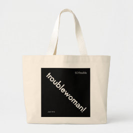 Bolso De Tela Gigante ¡Mujer problemática! - en blanco y negro
