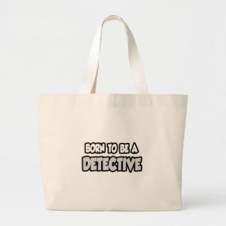 Bolso De Tela Gigante Nacido Para Ser Un Detective