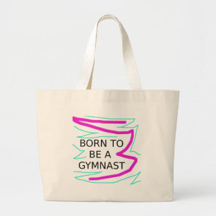 Bolso De Tela Gigante Nacido para ser un gimnasta
