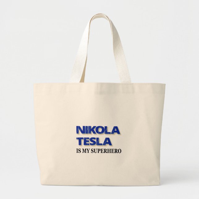 Bolso De Tela Gigante Nikola Tesla Es Mi Superhéroe (Frente)
