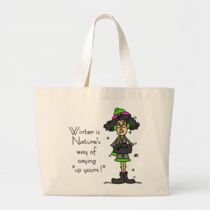 Bolso De Tela Gigante No es un fanático del invierno
