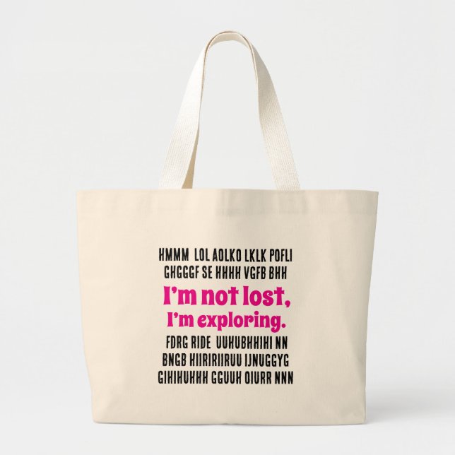 Bolso De Tela Gigante No estoy perdido, estoy explorando. (Frente)