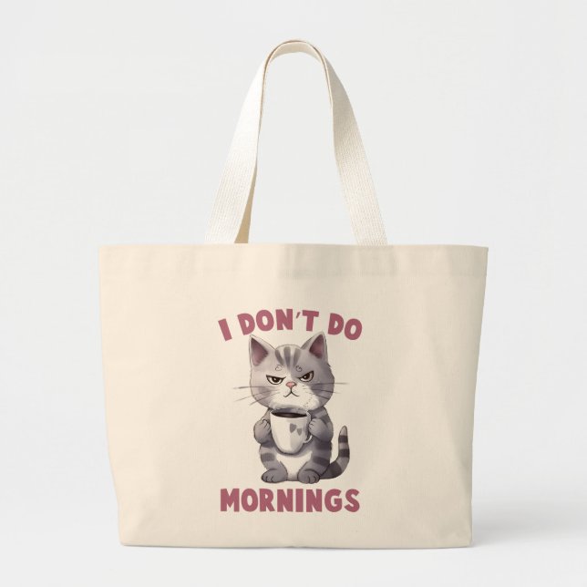 Bolso De Tela Gigante No hago mañanas - Gato gris con café (Frente)