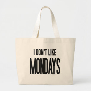 Bolso De Tela Gigante No me gustan los lunes