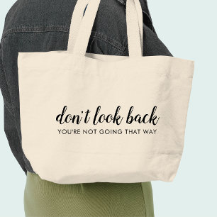 Bolso De Tela Gigante No mires hacia atrás   Cita positiva moderna de as