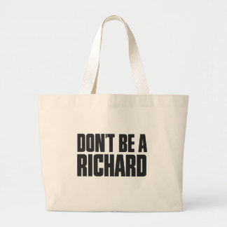 Bolso De Tela Gigante No seas un Richard