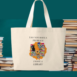 Bolso De Tela Gigante No Tengo un Problema, Tengo una Biblioteca