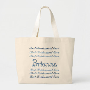 Bolso De Tela Gigante Nombre personalizado Mejor Bridesmaid Jamás Secuen