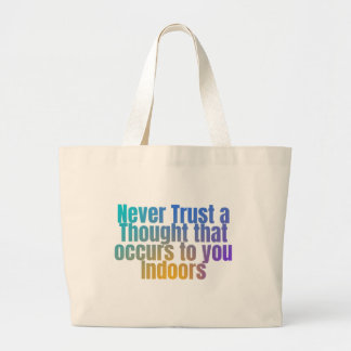 Bolso De Tela Gigante Nunca confiar en un pensamiento