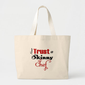 Bolso De Tela Gigante Nunca confíes en un chef flaco