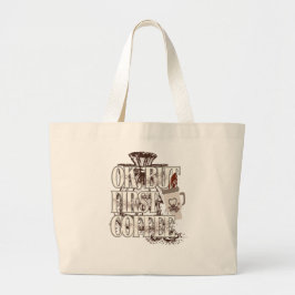 Bolso De Tela Gigante OK Pero Primero Café