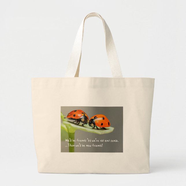 Bolso De Tela Gigante Old and Senile Ladybug New Friends Funny Bestie (Frente)