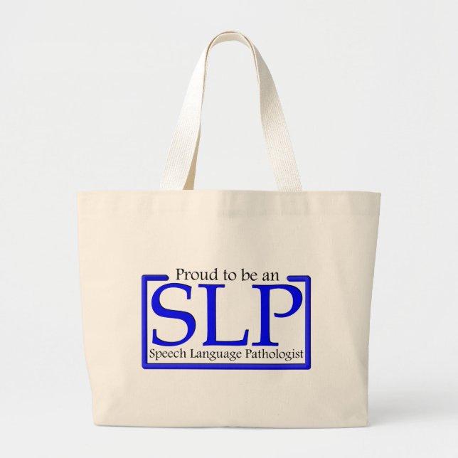 Bolso De Tela Gigante Orgulloso ser un SLP (Frente)