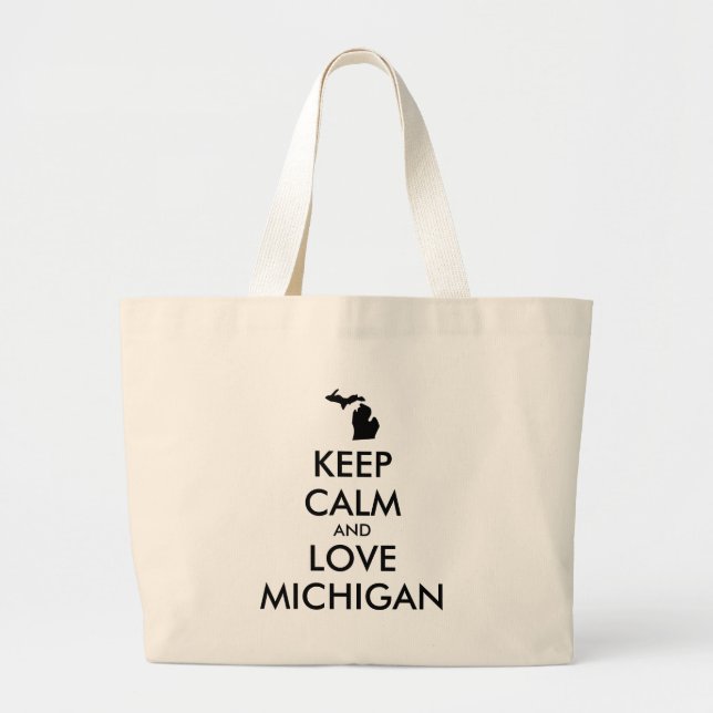 Bolso De Tela Gigante Personalizable MANTENER CALMA Y AMAR A MICHIGAN (Frente)